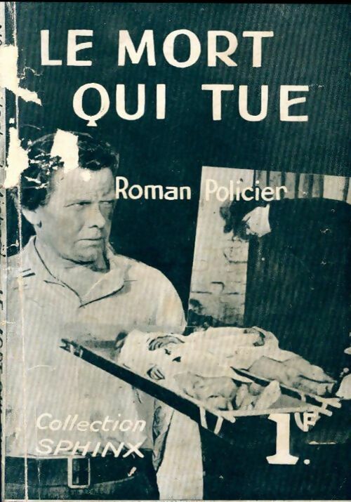 Le mort qui tue - Herbert Michaël -  Sphinx - Livre