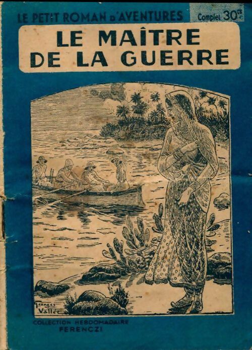 Le maître de la guerre - Roger Delvart -  Le petit roman d'aventures - Livre