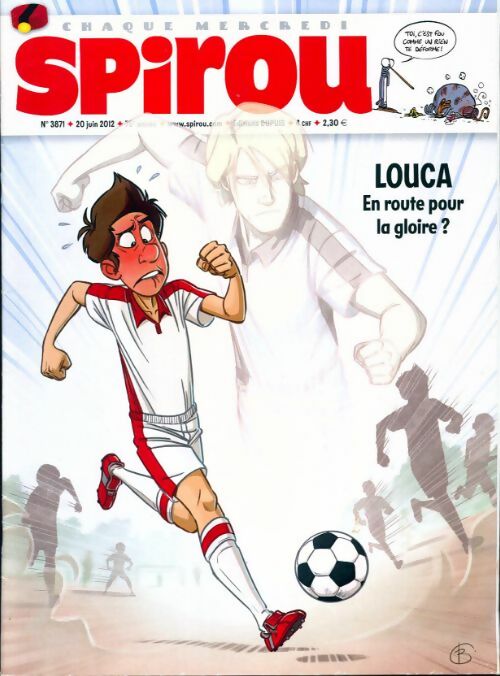 Spirou n°3871 : Louca. En route pour la gloire ? - Collectif -  Spirou - Livre