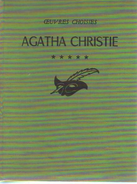 Oeuvres choisies Tome V : Rendez-vous à Bagdad / Un cadavre dans la bibliothèque / La maison du péril - Agatha Christie -  Masque GF - Livre