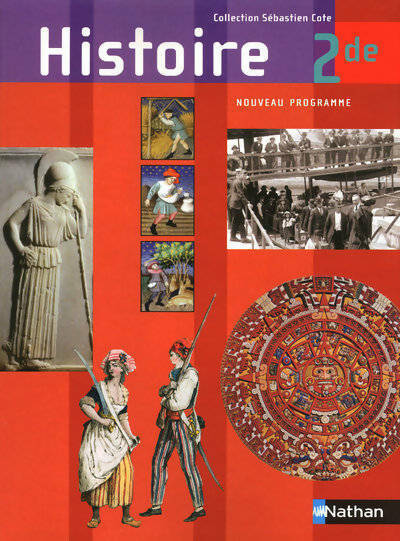 Histoire Seconde - Sébastien Cote -  Sébastien Cote - Livre