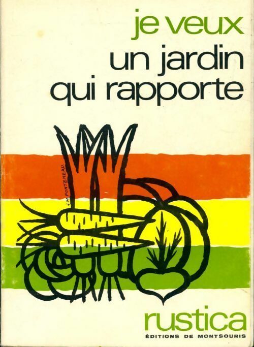 Je veux un jardin qui rapporte - Collectif -  Rustica GF - Livre
