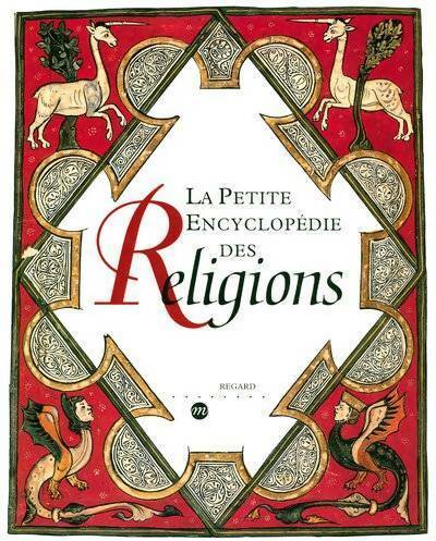 La petite encyclopédie des religions - Collectif -  Regard - Livre