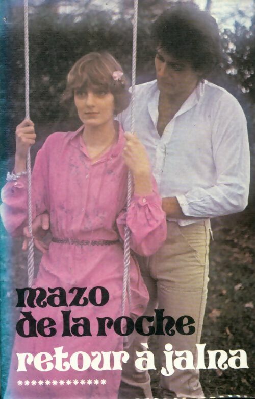 Retour à Jalna - Mazo De la Roche -  France Loisirs GF - Livre