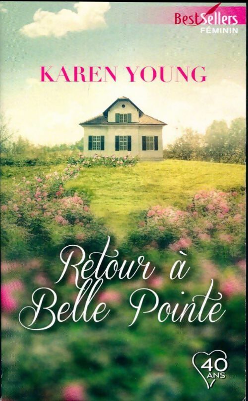 Retour à Belle Pointe - Karen Young -  Best-sellers féminin - Livre