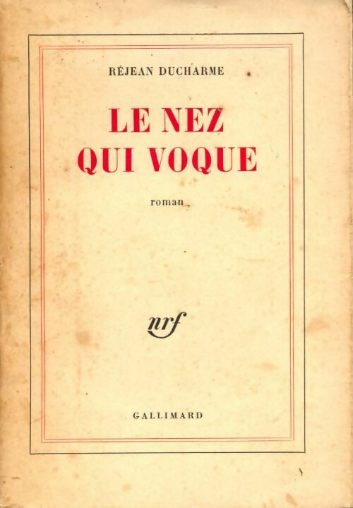 Le nez qui voque - Réjean Ducharme -  Gallimard GF - Livre