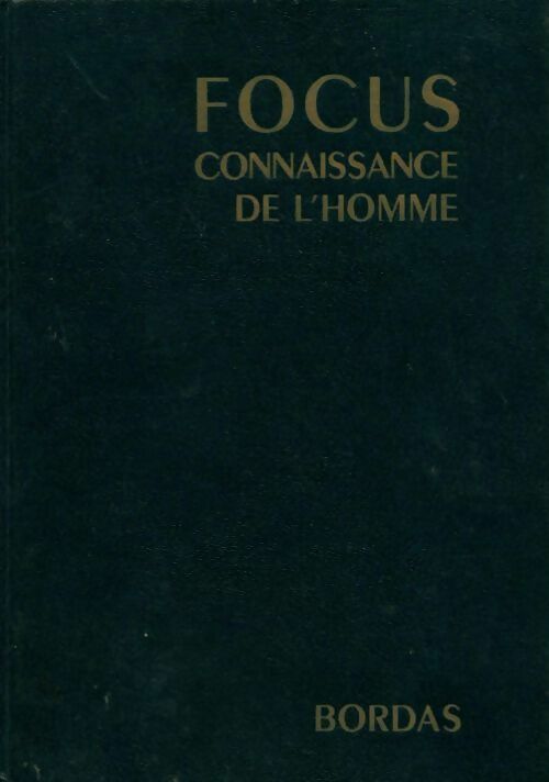 Connaissance de l'homme - Collectif -  Focus - Livre