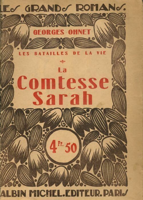 Les batailles de la vie : la comtesse Sarah - Georges Ohnet -  Les grands romans - Livre
