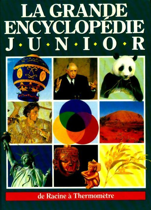 La grande encyclopédie junior Tome VII :  de racine à thermomètre - Collectif -  France Loisirs GF - Livre