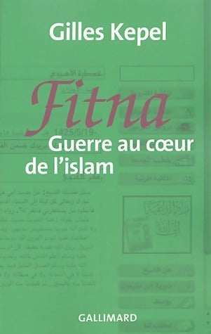 Fitna - Gilles Kepel -  Gallimard GF - Livre