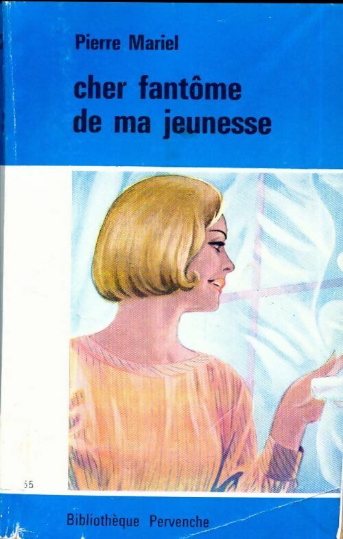 Cher fantôme de ma jeunesse - Pierre Mariel -  Bibliothèque Pervenche - Livre