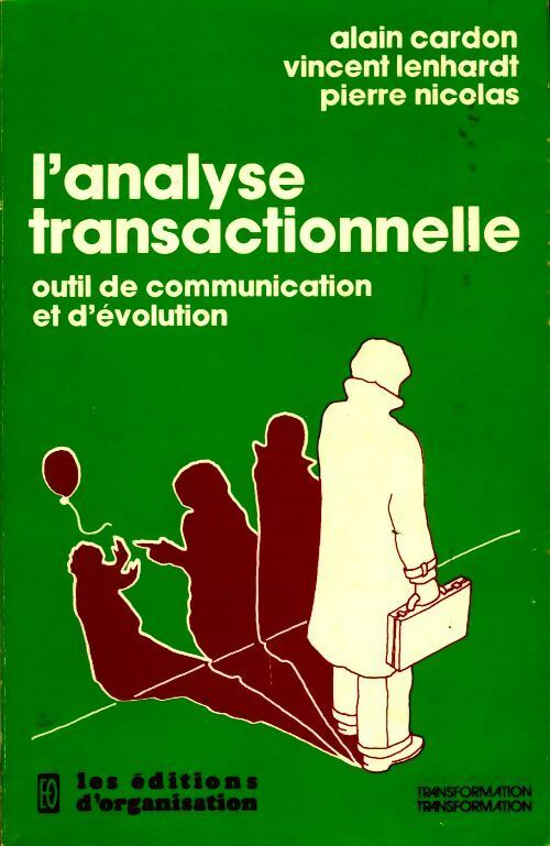 L'analyse transactionnelle - Vincent Lenhardt -  Organisation GF - Livre