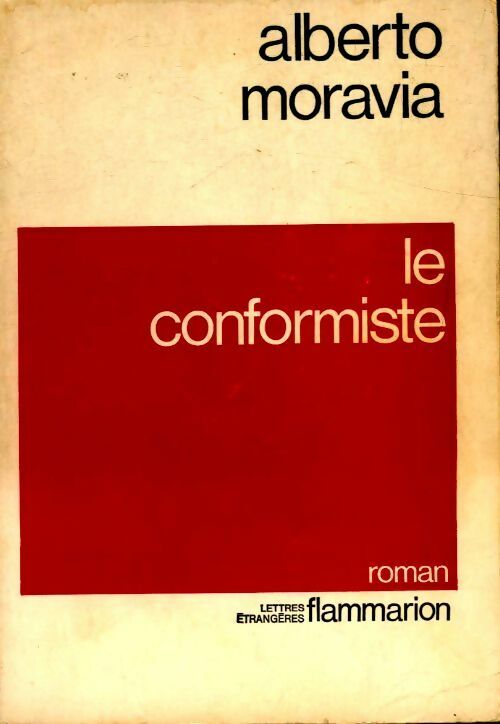 Le conformiste - Alberto Moravia -  Lettres étrangères - Livre