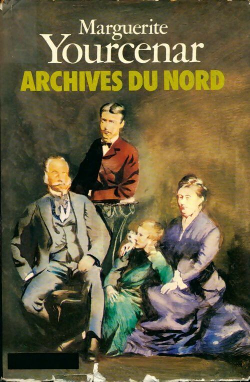 Archives du Nord - Marguerite Yourcenar -  Le Grand Livre du Mois GF - Livre