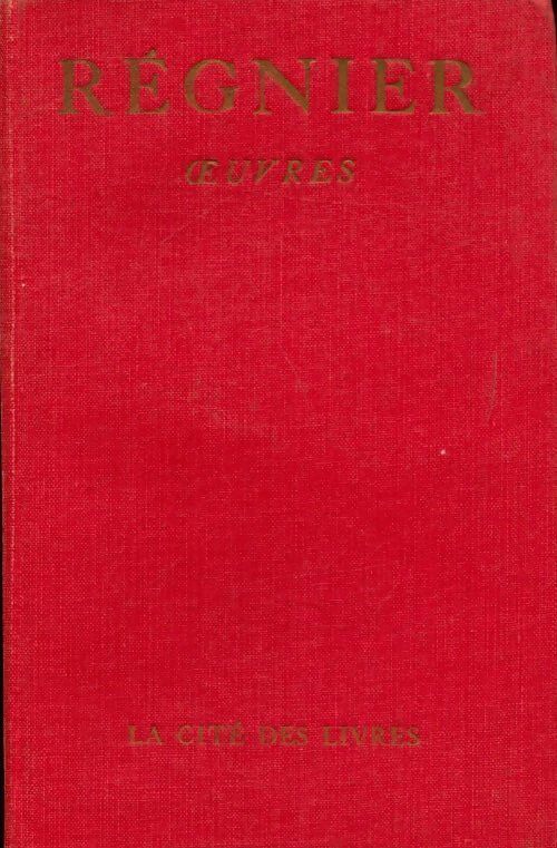 Oeuvres - Mathurin Régnier -  Cité des livres - Livre