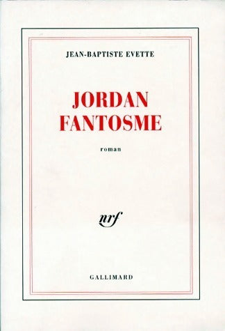 Jordan Fantosme - Jean-Baptiste Evette -  Gallimard GF - Livre