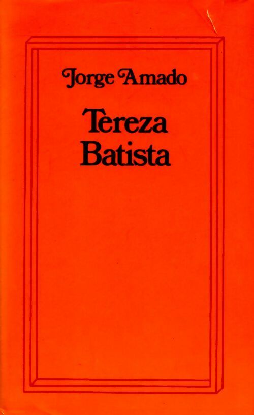 Tereza Batista - Jorge Amado -  Le Grand Livre du Mois GF - Livre