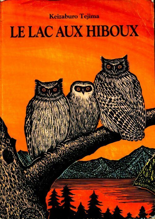 Le lac aux hiboux - Keizaburo Tejima -  Ecole des Loisirs GF - Livre