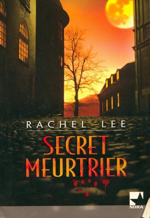 Secret meurtrier - Rachel Lee -  Mira - Livre