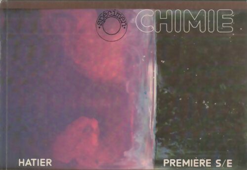 Chimie première S/E - Collectif -  Hatier GF - Livre