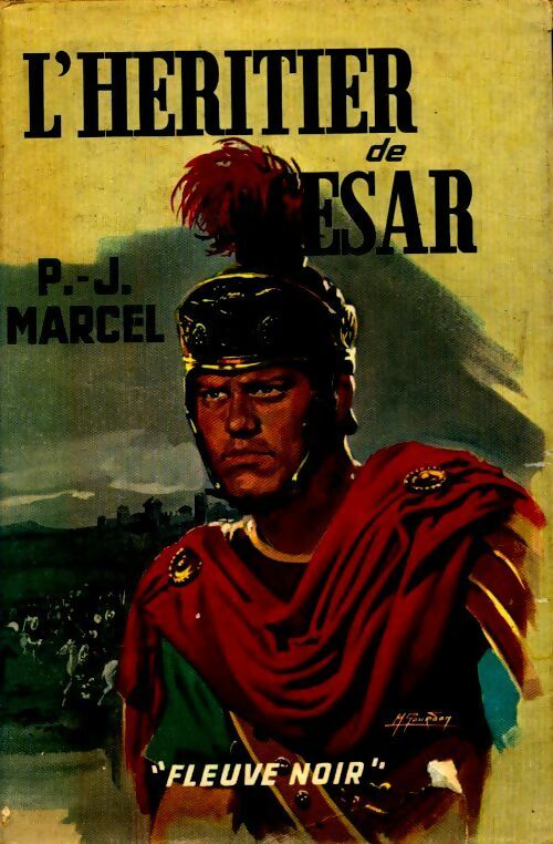 L'héritier de César - P.-J. Marcel -  Fleuve Noir GF - Livre