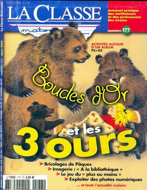 La classe maternelle n°177 : Boucles d'Or et les trois ours - Collectif -  La classe maternelle - Livre