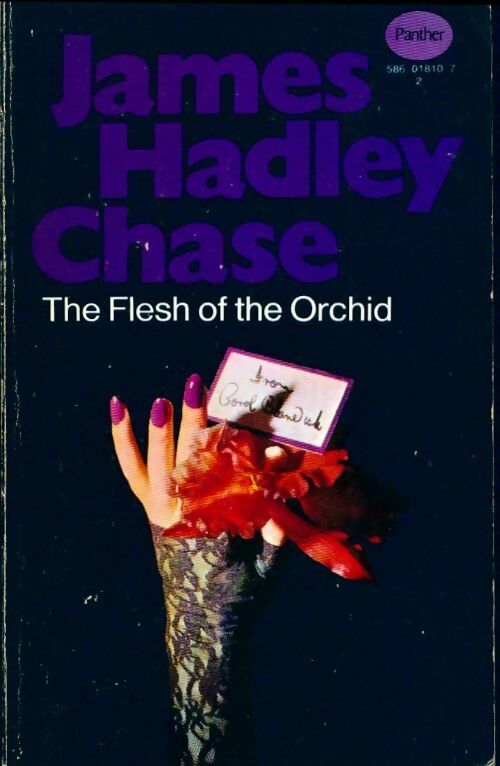 The flesh of the orchid - James Hadley Chase -  Panther Books - Livre