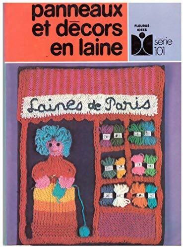 Panneaux et décors en laine - Bernadette Theulet-Luzie -  Série 101 - Livre