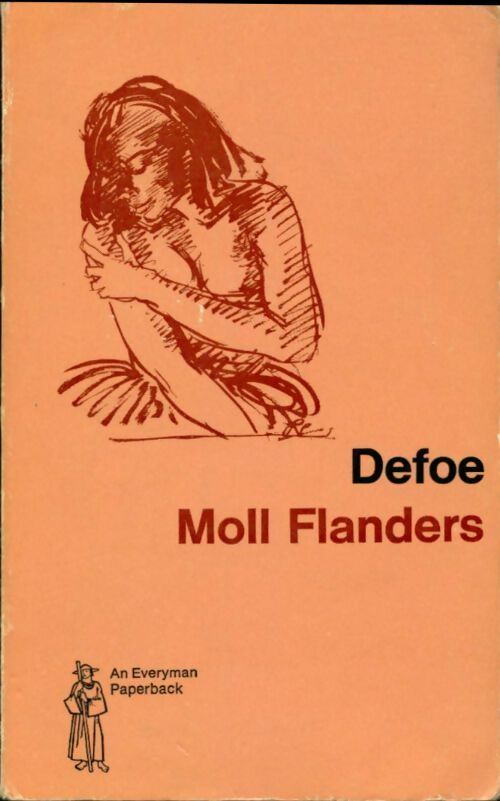 Moll Flanders - Daniel Defoe -  Everyman Paperback - Livre