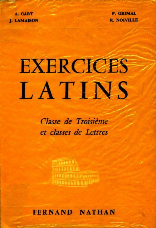 Exercices latins 3ème et classes de lettres - Collectif -  Nathan GF - Livre