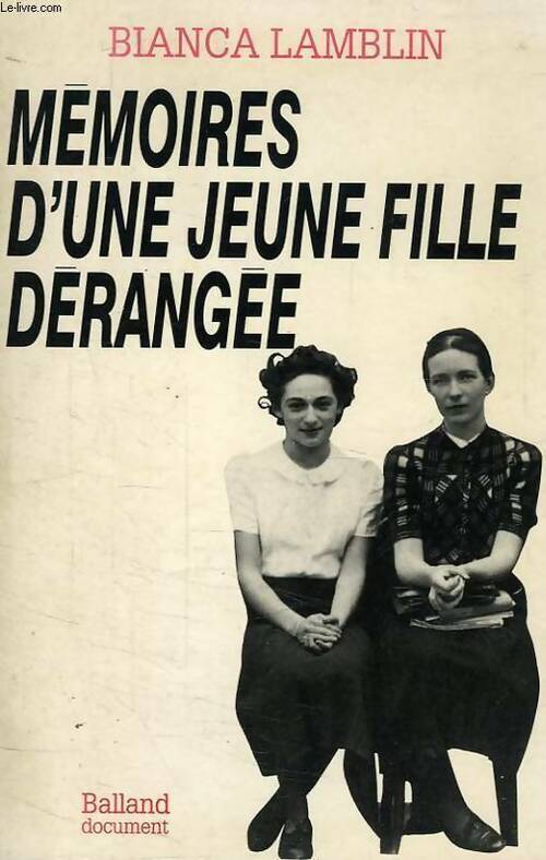 Mémoires d'une jeune fille dérangée - Bianca Lamblin -  Document - Livre