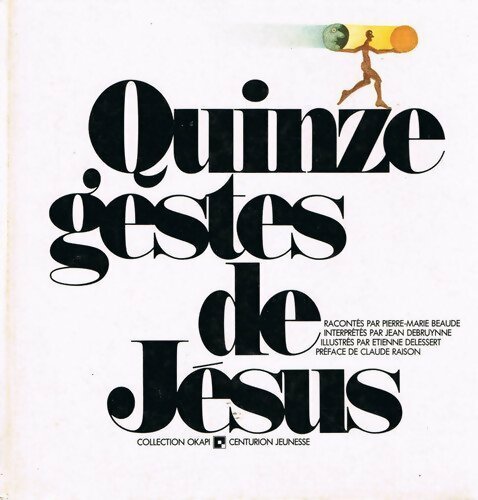 Quinze gestes de Jésus - Pierre-Marie Beaude -  Okapi GF - Livre