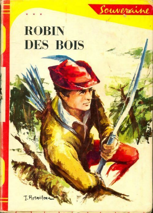 Robin des bois - René Thévenin -  Bibliothèque Rouge et Or Souveraine - Livre