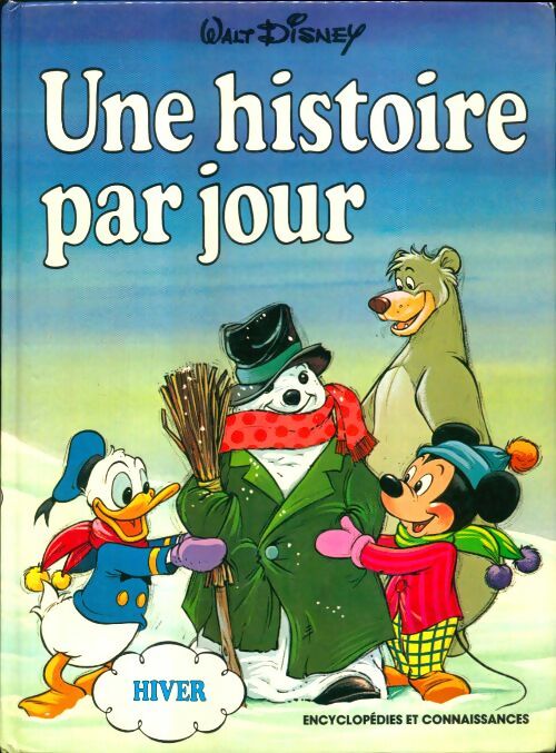 Une histoire par jour : Hiver - Walt Disney -  Encyclopédies et connaissances - Livre