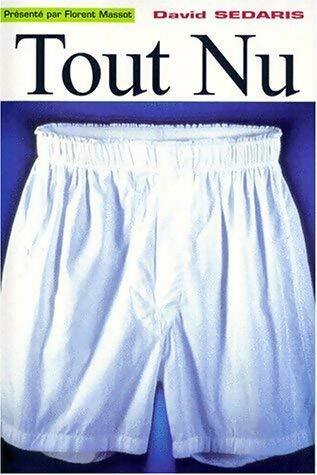 Tout nu - David Sedaris -  Rocher GF - Livre