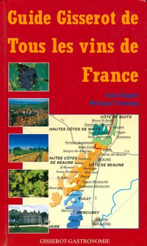 Guide Gisserot de tous les vins de France - Chassan Segelle -  Gisserot gastronomie - Livre