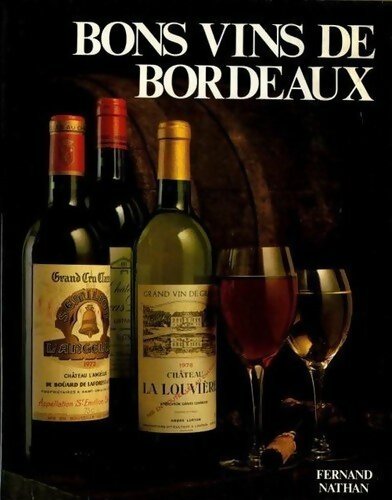 Bons vins de bordeaux - Duijker -  Nathan GF - Livre