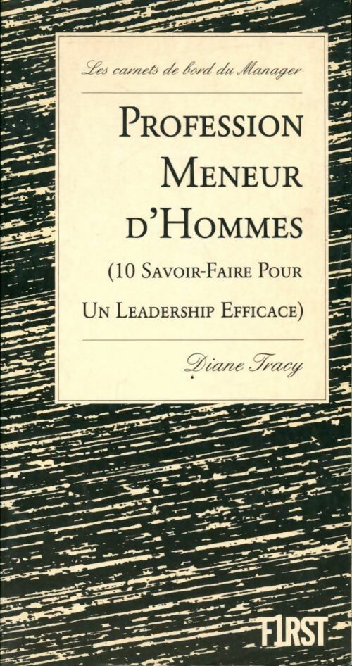 Profession Meneur d'hommes - Diane Tracy -  Les carnets de bord du manager - Livre