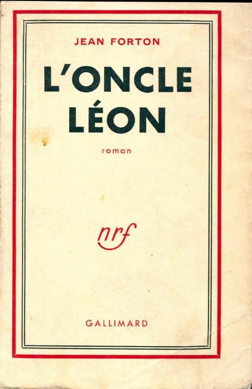L'oncle Léon - Jean Forton -  Gallimard GF - Livre