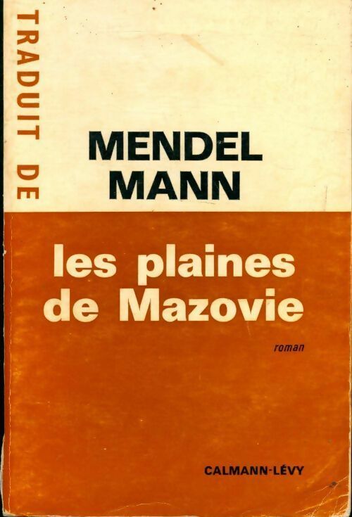 Les plaines de Mazovie - Mendel Mann -  Calmann-Lévy GF - Livre