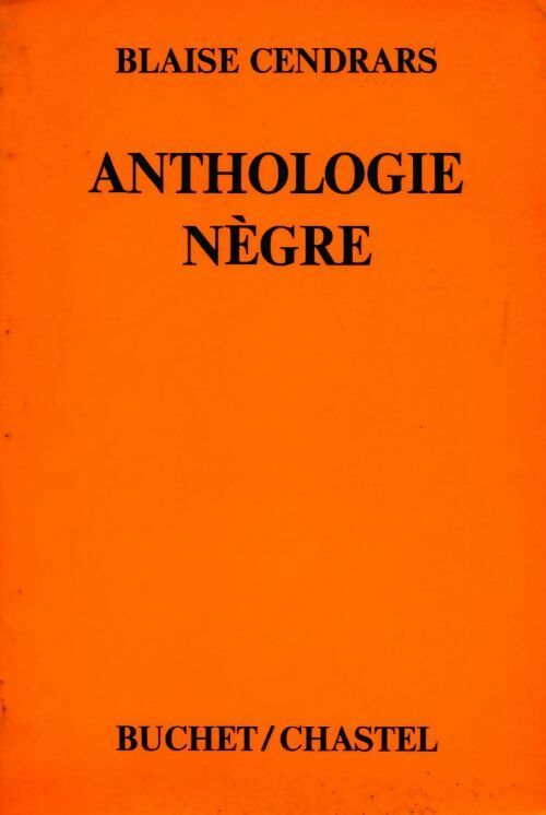Anthologie nègre - Blaise Cendrars -  Buchet GF - Livre