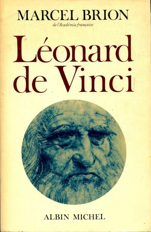 Léonard de Vinci - Marcel Brion -  Albin Michel GF - Livre