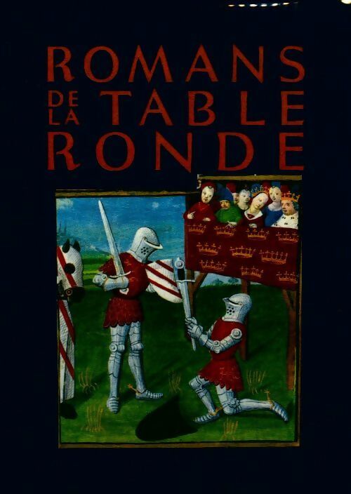 Romans de la Table Ronde - Chrétien de Troyes -  Gautier GF - Livre