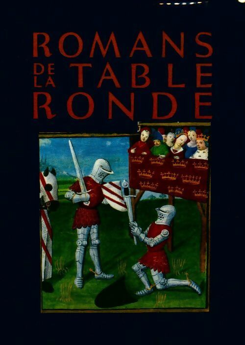Romans de la Table Ronde - Chrétien de Troyes -  Gautier GF - Livre