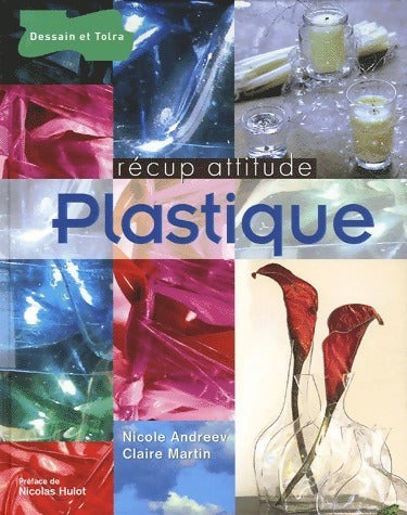 Plastique - Nicole Andreev -  Recup attitude - Livre