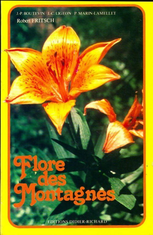 Flore des montagnes - Collectif -  Guides nature - Livre