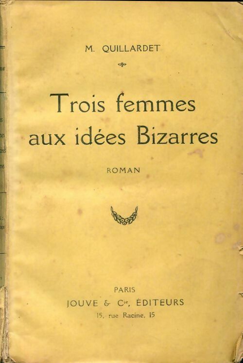 Trois femmes aux idées bizarres - M. Quillardet -  Jouve poches divers - Livre