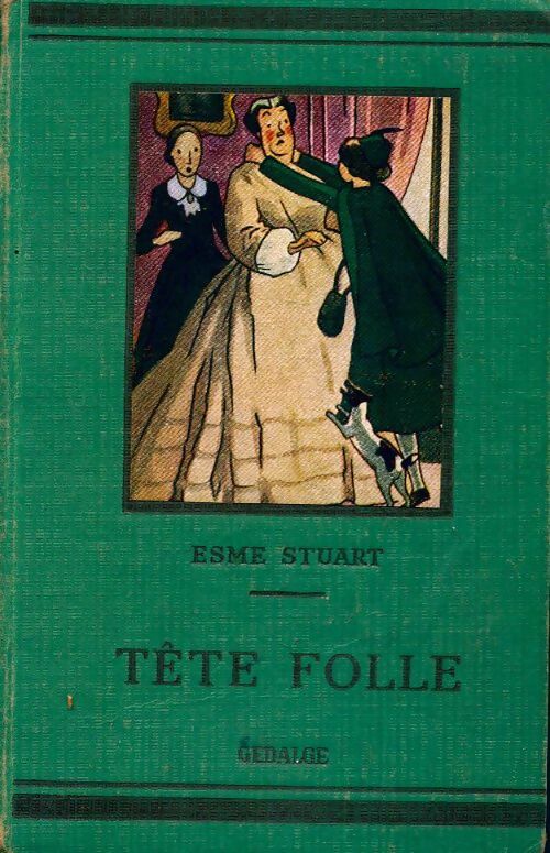 Tête folle - Esme Stuart -  Aurore - Livre