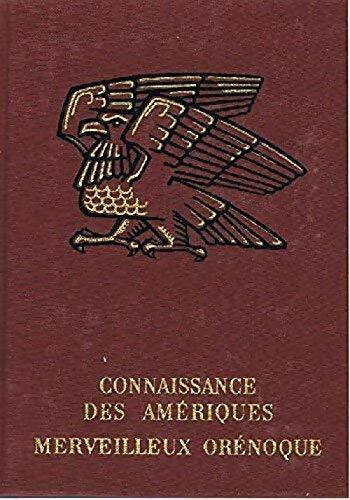Connaissance des Amériques. Merveilleux Orénoque - Joseph Grelier -  Connaissance des Amériques - Livre