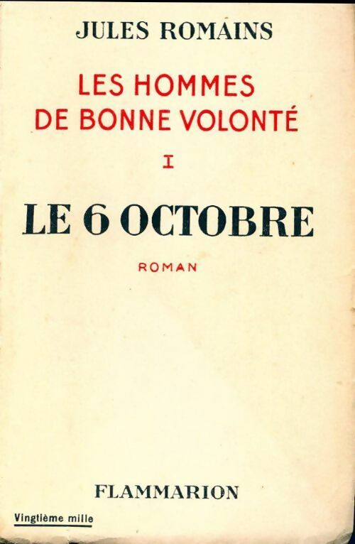Les hommes de bonne volonté Tome I : Le six octobre - Jules Romains -  Flammarion poches divers - Livre
